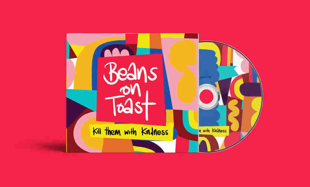 CD: Beans on Toast - Kill them with Kindness